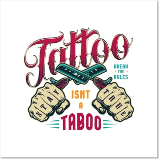 Tattoo isn't a taboo Posters and Art